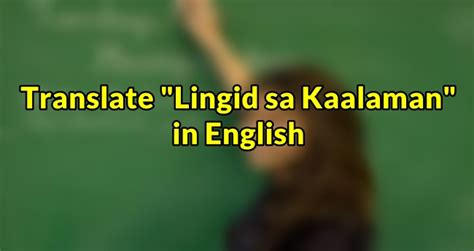 LINGID: Definition of the Tagalog word lingid in English..